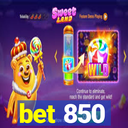 bet 850